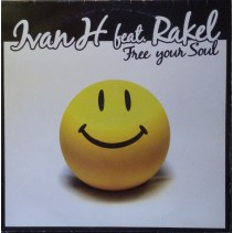 Ivan H feat. Rakel ‎– Free Your Soul 