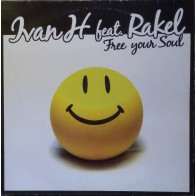 Ivan H feat. Rakel ‎– Free Your Soul 