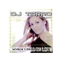 DJ Torro feat. Jessica ‎– When I Fall In Love 