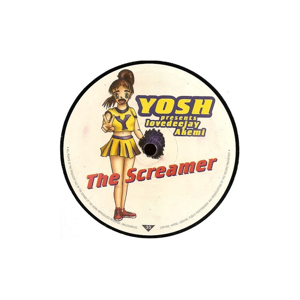 Yosh Presents Lovedeejay Akemi ‎– The Screamer 