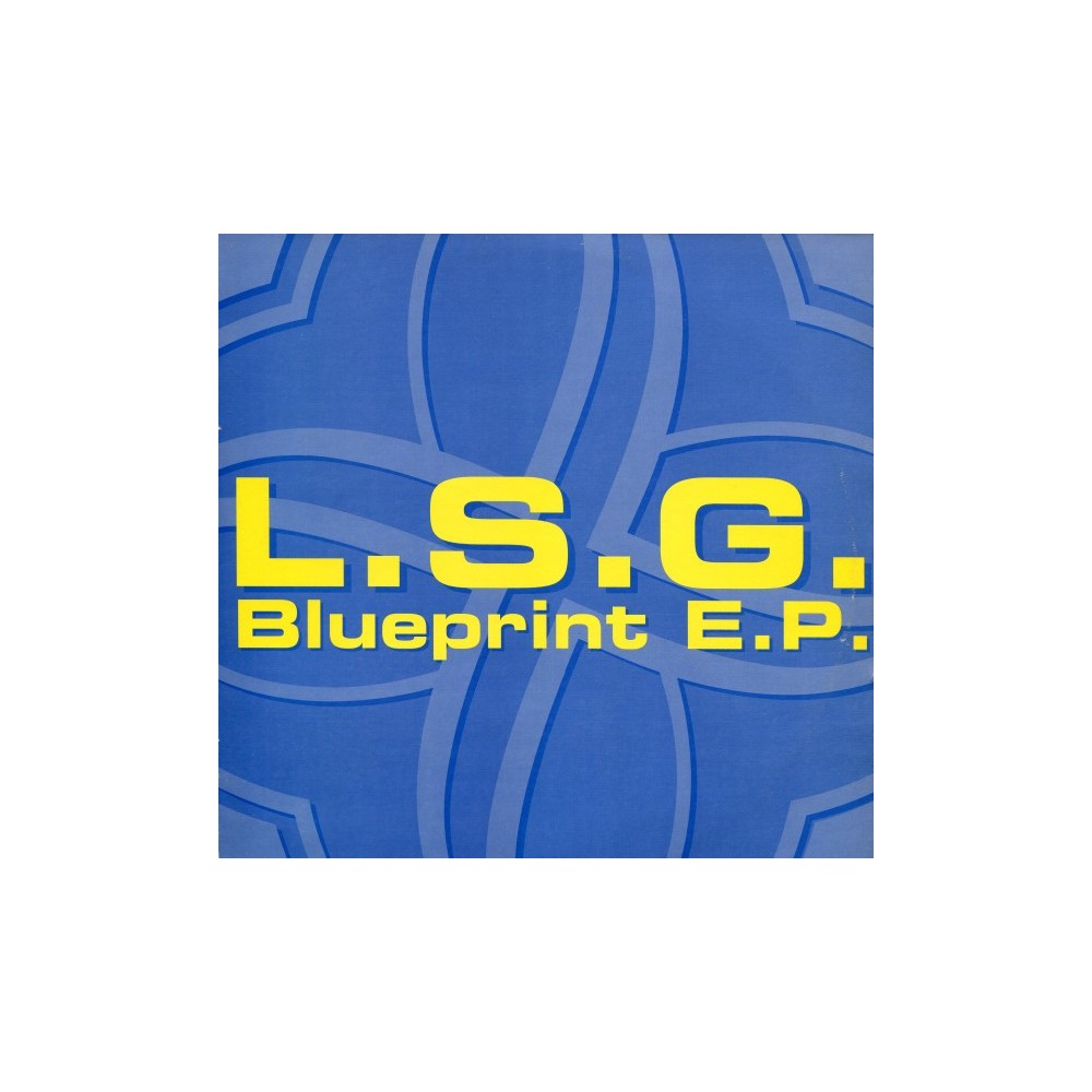 L.S.G. ‎– Blueprint EP