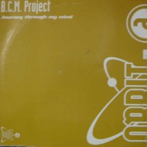 BCM Project ‎– Journey Through My Mind (ORBIT-A)