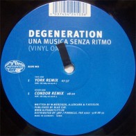 Degeneration ‎– Una Musica Senza Ritmo