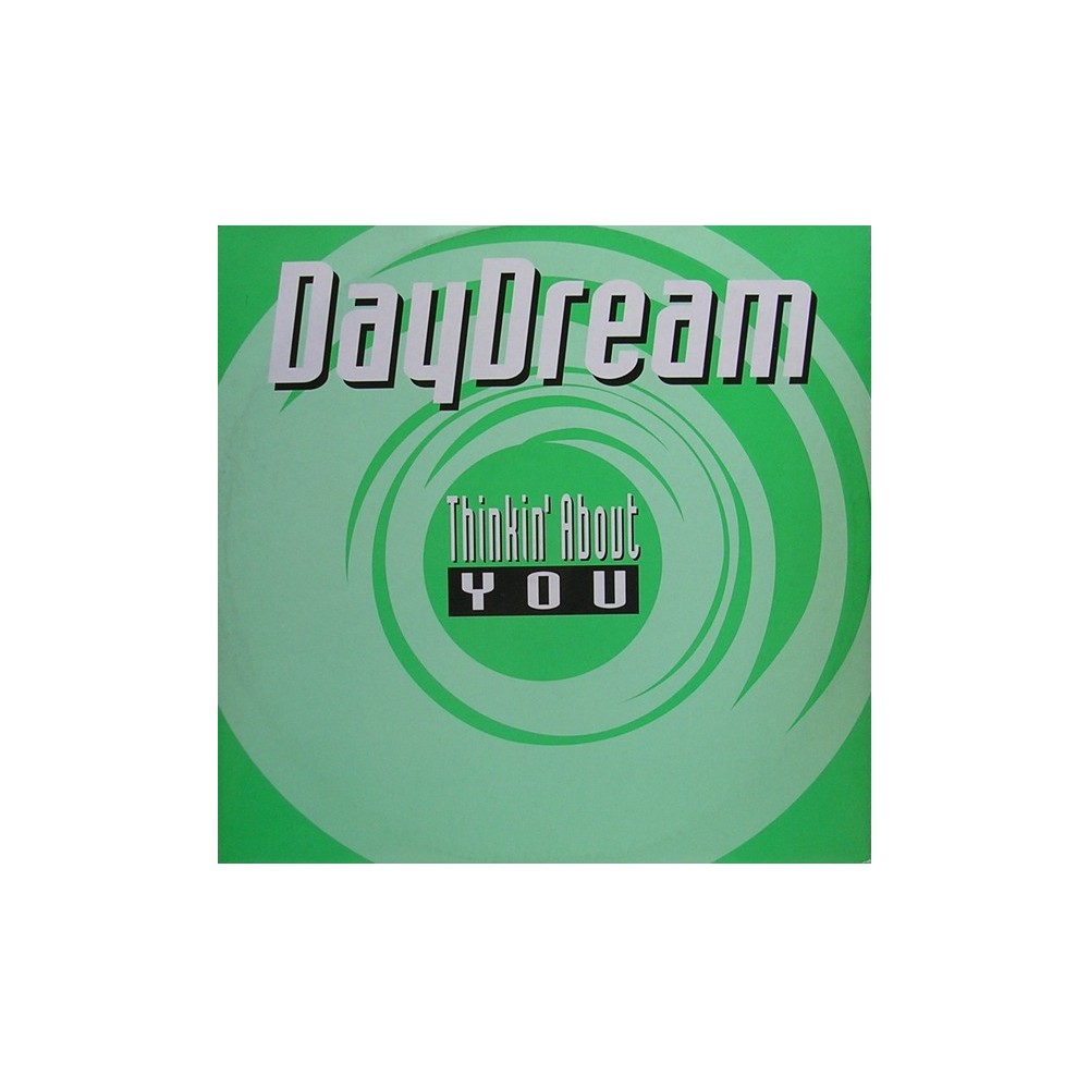 Daydream – Thinkin' About You (NEXT RECORDS)