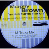 Murphy Brown ‎– Music Turns Me On 
