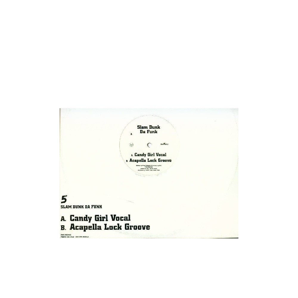 Five – Slam Dunk Da Funk (BASE LIMITERA DEL 97)