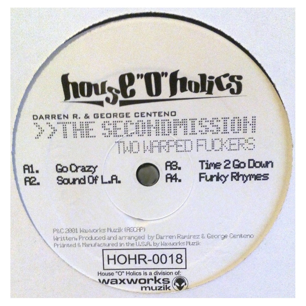 House O' Holics ‎– The Second Mission (Two Warped Fuckers) 