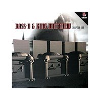 Bass-D & King Matthew ‎– Chapter One