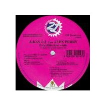 A.Kay BJ Feat. Alex Perry ‎– Everything She Wants 