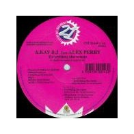 A.Kay BJ Feat. Alex Perry ‎– Everything She Wants 