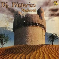 DJ Histerico ‎– Medieval