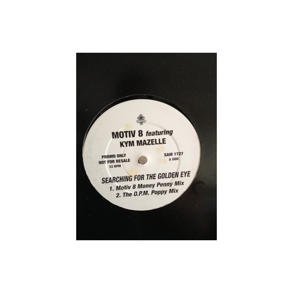 Motiv 8 & Kym Mazelle - Searching For The Golden Eye  (SELLO ETERNAL)