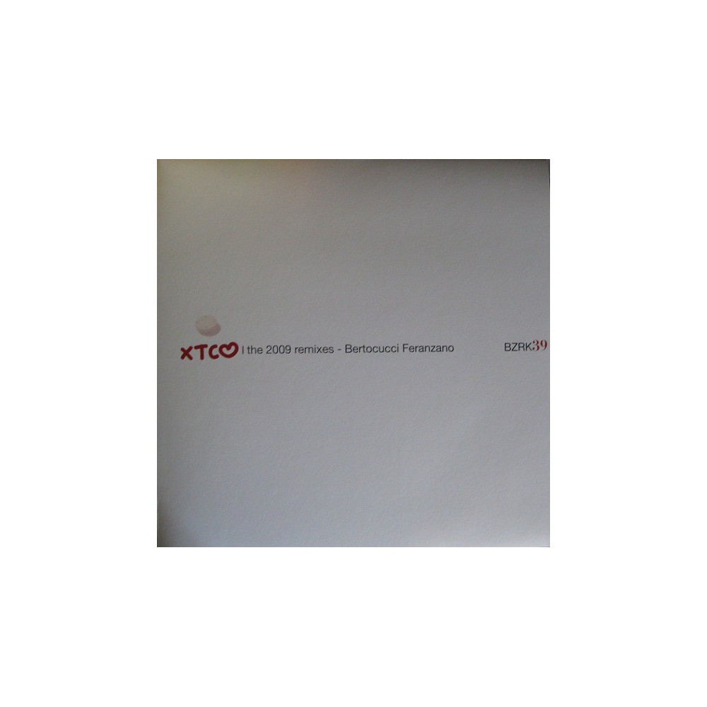 Bertocucci Feranzano ‎– XTC Love The 2009 Remixes