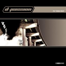 D-Passion ‎– Put Things Right 