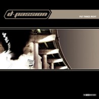 D-Passion ‎– Put Things Right 