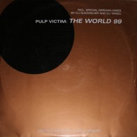 Pulp Victim - The World '99(MELODIA MUY FRESQUITA,DISCO DOBLE¡¡¡¡)