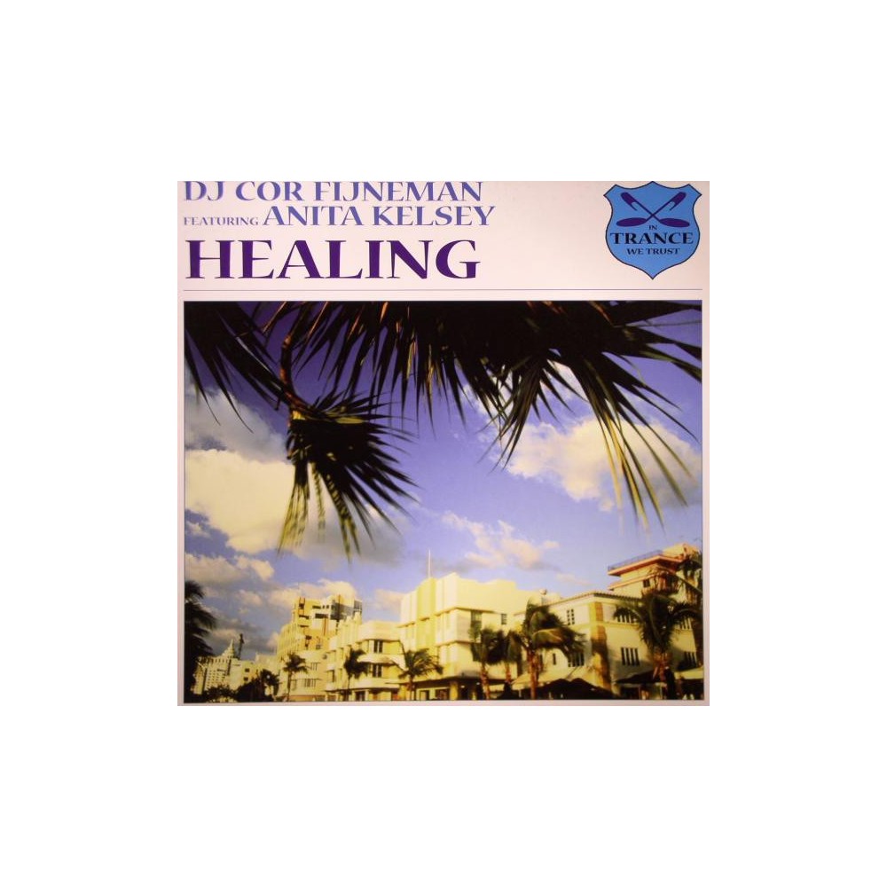 DJ Cor Fijneman Featuring Anita Kelsey ‎– Healing