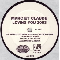 Marc Et Claude - Loving You 2003 (INCLUYE DJ Isaac Remix)