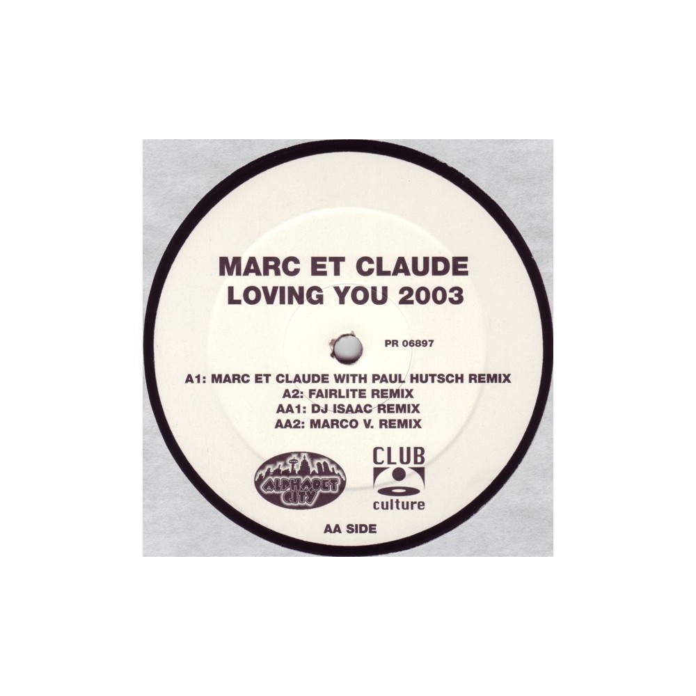 Marc Et Claude - Loving You 2003 (INCLUYE DJ Isaac Remix)