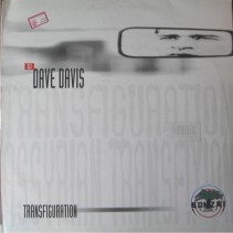 Dave Davis ‎– Transfiguration 