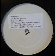 The Ignorent ‎– Too Much 