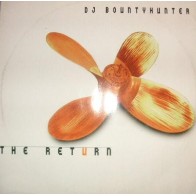 DJ Bountyhunter ‎– The Return