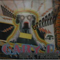 Gary D. ‎– Kinetic Pressure 