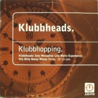 Klubbheads – Klubbhopping (AM PM)