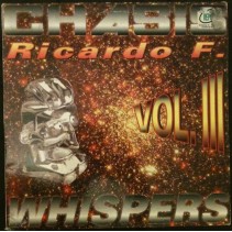 Ricardo F. present Chasis ‎– Whispers / Simply Destroy