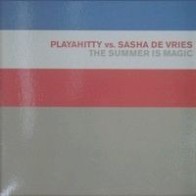 Playahitty Vs Sasha De Vries ‎– The Summer Is Magic 