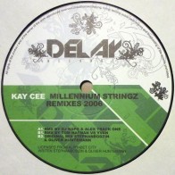 Kay Cee - Millennium Stringz Remixes 2006 (PELOTAZO¡¡)