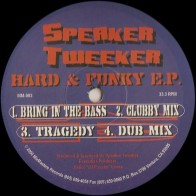 Speaker Tweeker ‎– Hard & Funky EP