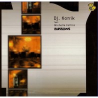 DJ Konik feat. Michelle Collins ‎– Russians 