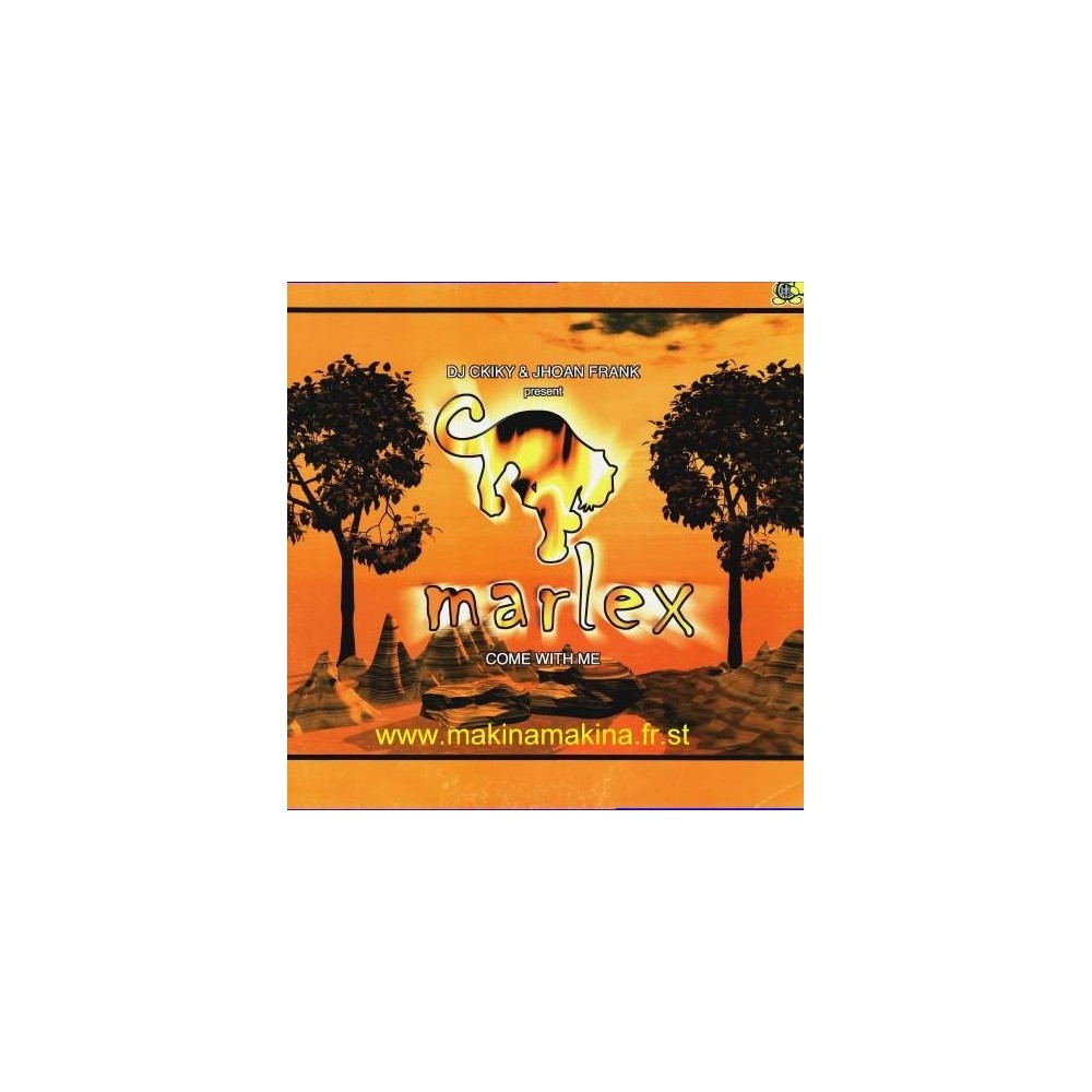 DJ Ckiky & Jhoan Frank present Marlex ‎– Come With Me 