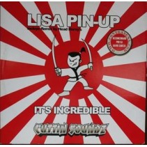 Lisa Pin-Up ‎– It's Incredible 