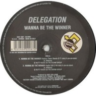 Delegation – Wanna Be The Winner (COPIA NUEVA,SELLO BLANCO Y NEGRO¡¡)