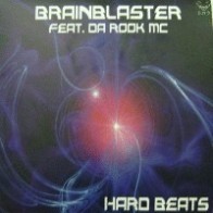 Brainblaster Feat. Da Rook MC ‎– Hard Beats