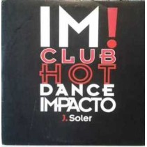 IM Club Hot ‎– Dance Impacto 