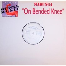  Madunga ‎– On Bended Knee