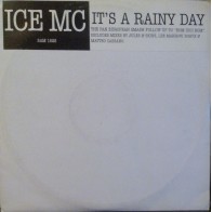  ICE MC ‎– It's A Rainy Day