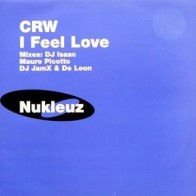 CRW ‎– I Feel Love (VC RECORDINGS)