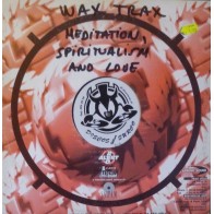 Wax Trax ‎– Meditation, Spiritualism & Love 