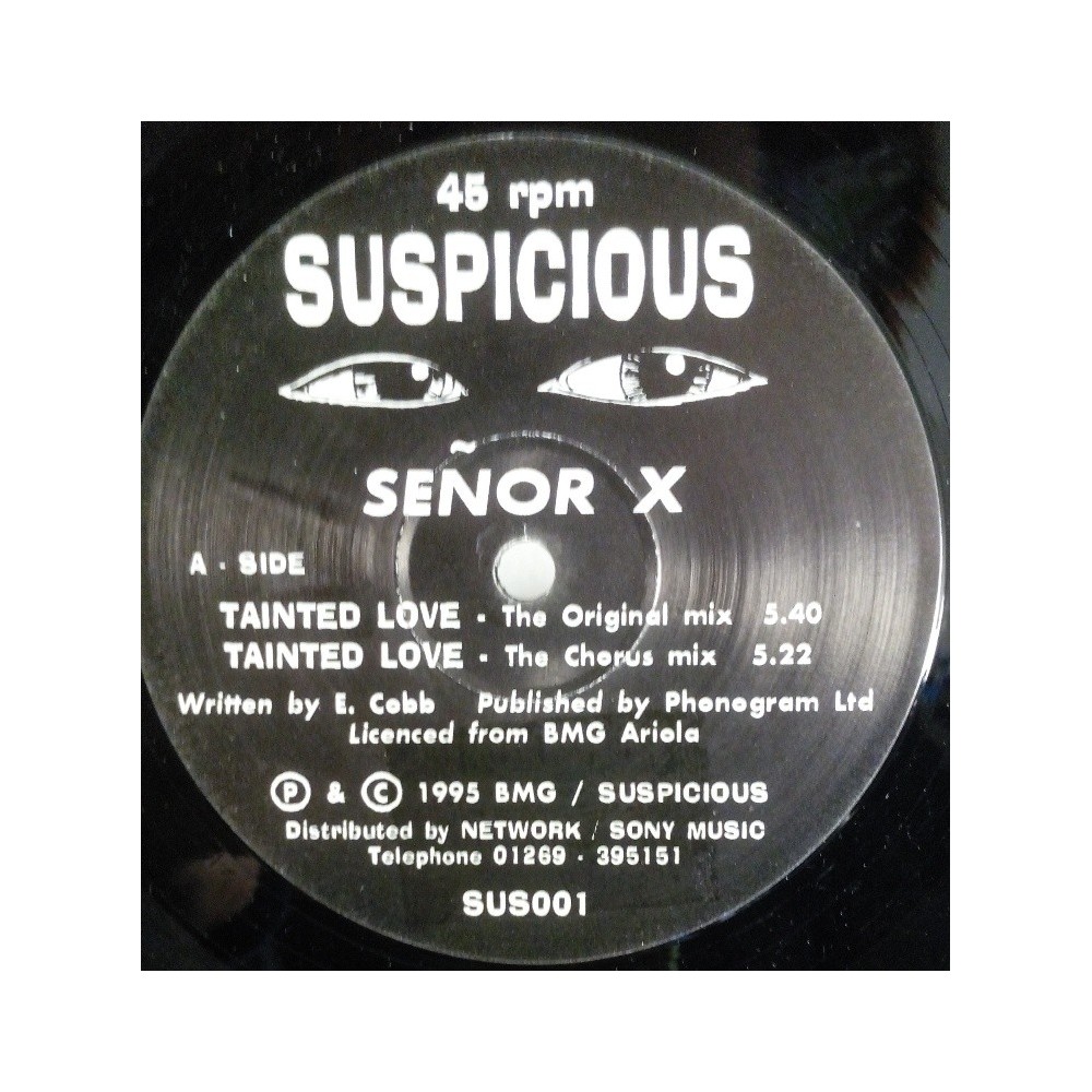 Senor X ‎– Tainted Love 