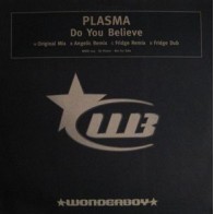 Plasma – Do You Believe (COPIA IMPORT INGLESA,EDICION HOLANDESA)