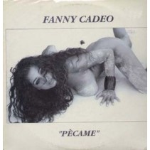 Fanny Cadeo ‎– Pècame 
