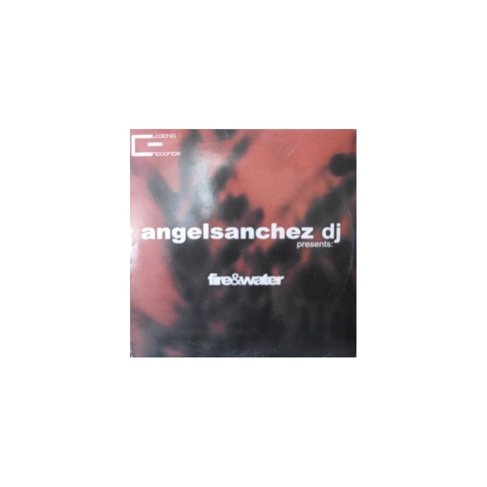 Angel Sanchez - Fire & Water(2 MANO,DISCO IMPECABLE¡¡  TEMAZO CHOCOLATERO¡)