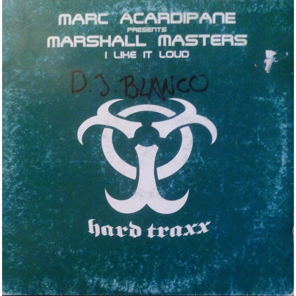 Marc Acardipane Presents Marshall Masters ‎– I Like It Loud 