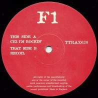 F1 ‎– Cuz I'm Rockin / Recoil