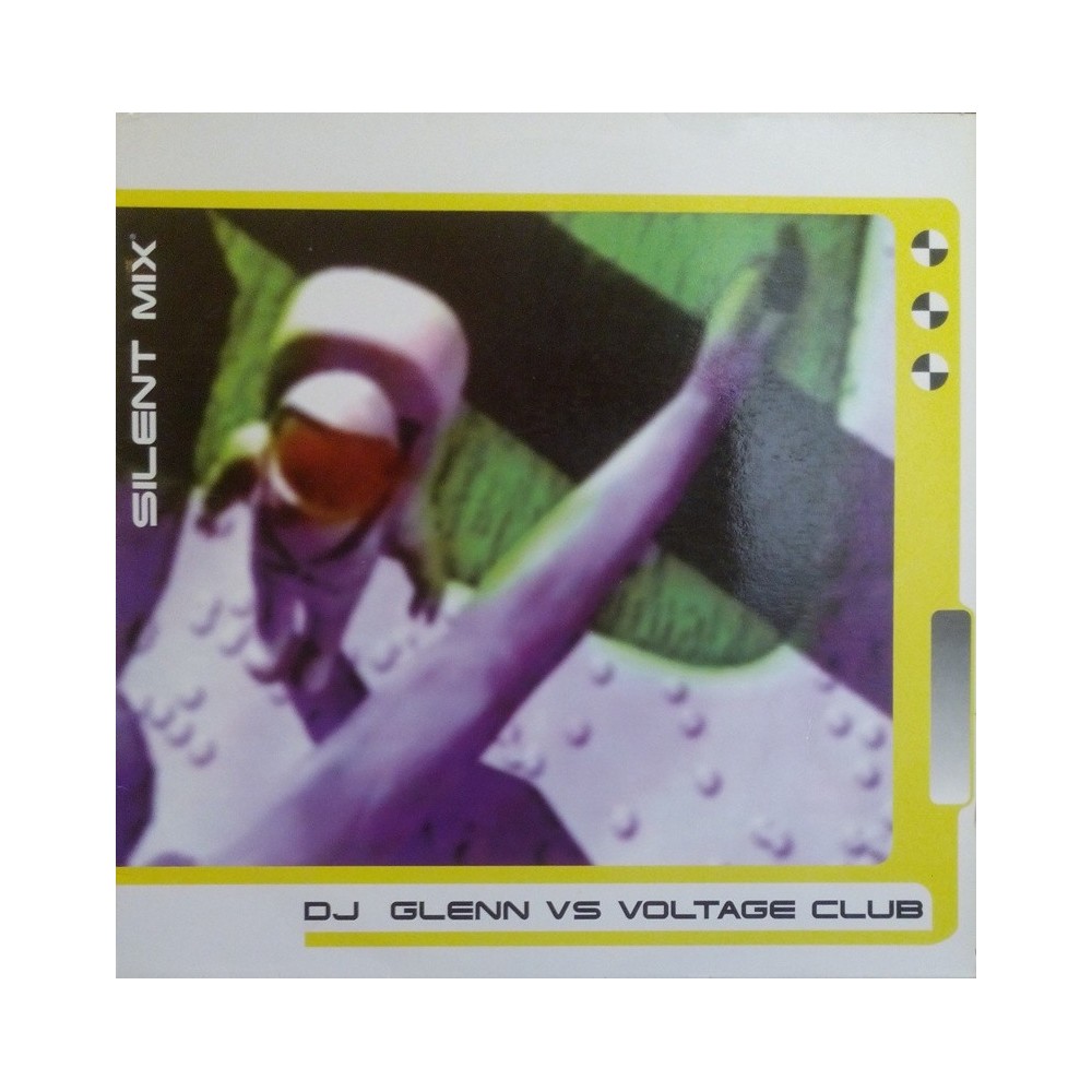 DJ Glenn vs. Voltage Club, The – Silent Six (2 MANO,BASE DEL 98)