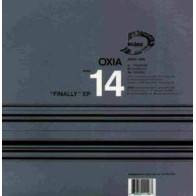 Oxia – Finally EP (TECHNO)